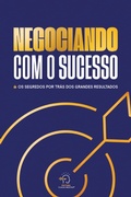 Cover: Negociando com o sucesso - Chave Mestra Editora