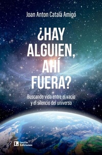 Abbildung von: ¿Hay alguien, ahí fuera? - Lectio Ediciones