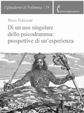 Cover: Di un uso singolare dello psicodramma: prospettive di un'esperienza - Polimnia Digital Editions