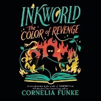 Enlarge image Cover: Inkworld: The Color of Revenge - Listening Library