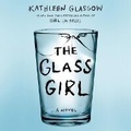 Cover: The Glass Girl - Listening Library