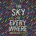 Cover: The Sky Is Everywhere - Listening Library
