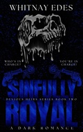 Cover: Sinfully Royal (Devious Heirs) - WHITNAY EDES