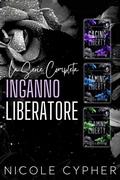 Cover: Inganno Liberatore : La Serie Completa - Nicole Cypher