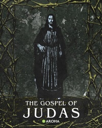Abbildung von: The Gospel of Judas - Aroha