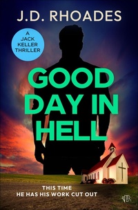 Enlarge image Cover: Good Day in Hell - Bloodhound Books