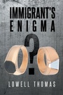 Cover: Immigrant's Enigma - Newman Springs