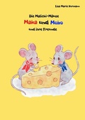 Cover: Die Malicki-M&auml;use Maka und Moko und ihre Freunde - tredition