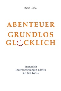 Enlarge image Cover: ABENTEUER GRUNDLOS GLÜCKLICH - tredition