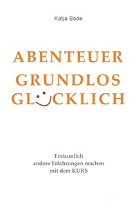 Enlarge image Cover: ABENTEUER GRUNDLOS GLÜCKLICH - tredition