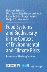 Enlarge image Cover: Food Systems and Biodiversity in the Context of Environmental and Climate Risks - Springer