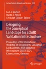 Cover: Designing the Conceptual Landscape for a XAIR Validation Infrastructure - Springer