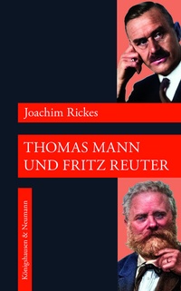 Abbildung von: Thomas Mann und Fritz Reuter - Königshausen & Neumann