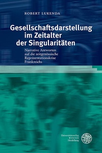 Abbildung von: Gesellschaftsdarstellung im Zeitalter der Singularitäten - Universitätsverlag Winter