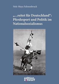 Abbildung von: "... reitet für Deutschland" - Edition Einwurf GmbH