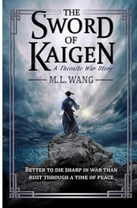 Abbildung von: The sword of Kaigen: Eine theonitische Kriegsgeschichte - Adrian & Wimmelbuchverlag