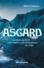 Cover: Asgard - Eine Reise in die Götterwelt der Germanen - Regionalia Verlag
