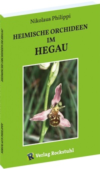 Abbildung von: Heimische Orchideen im Hegau - Verlag Rockstuhl