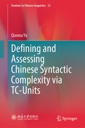 Cover: Defining and Assessing Chinese Syntactic Complexity via TC-Units - Springer Nature Switzerland AG
