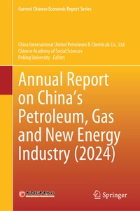 Abbildung von: Annual Report on China's Petroleum, Gas and New Energy Industry (2024) - Springer