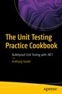 Cover: The Unit Testing Practice Cookbook - APress