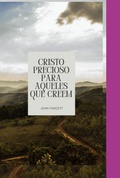 Cover: Cristo Precioso Para Aqueles Que Creem - Clube de Autores