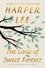 Cover: The Land of Sweet Forever - HarperCollins
