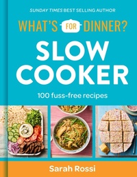 Abbildung von: What's For Dinner? Slow Cooker - HarperCollins