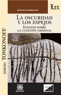 Cover: La oscuridad y los espejos - Grupo Editorial Iba&ntilde;ez