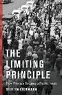 Cover: The Limiting Principle - Columbia University Press