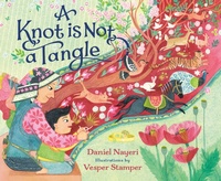 Enlarge image Cover: A Knot Is Not a Tangle - Random House Inc