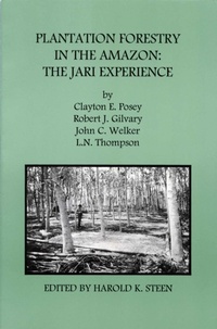 Enlarge image Cover: Plantation Forestry in the Amazon - Forest History Society