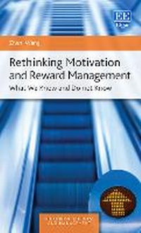 Enlarge image Cover: Rethinking Motivation and Reward Management - Edward Elgar Publishing