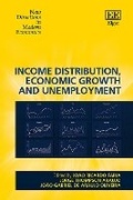 Cover: Income Distribution, Economic Growth and Unemployment - Edward Elgar Publishing