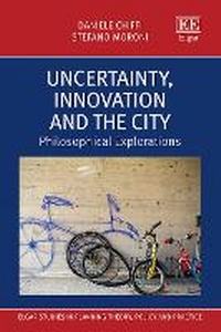 Abbildung von: Uncertainty, Innovation and the City - Edward Elgar Publishing