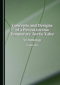 Abbildung von: Concepts and Designs of a Percutaneous Temporary Aortic Valve - Cambridge Scholars Publishing
