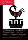 Cover: The Routledge Handbook of Research Methods in the Study of Indigenous Religions - Routledge