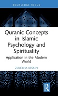 Cover: Quranic Concepts in Islamic Psychology and Spirituality - Routledge