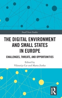 Enlarge image Cover: The Digital Environment and Small States in Europe - Routledge
