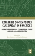 Cover: Exploring Contemporary Classification Practices - Routledge