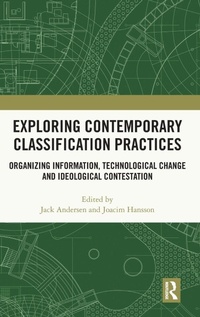 Abbildung von: Exploring Contemporary Classification Practices - Routledge