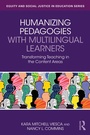 Cover: Humanizing Pedagogies with Multilingual Learners - Routledge