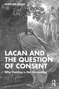 Abbildung von: Lacan and the Question of Consent - Routledge