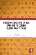 Cover: Bridging the Gaps in Our Efforts to Combat Human Trafficking - Routledge