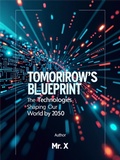 Cover: Tomorrow's Blueprint: The Technologies Shaping Our World by 2050 - Lulu.com