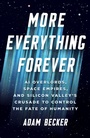 Cover: More Everything Forever - Basic Books