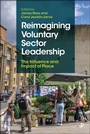 Cover: Reimagining Voluntary Sector Leadership - Policy Press