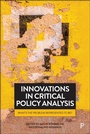 Cover: Innovations in Critical Policy Analysis - Policy Press