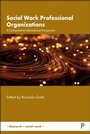 Cover: Social Work Professional Organizations - Policy Press