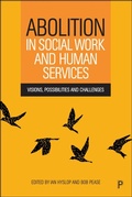Cover: Abolition in Social Work and Human Services - Policy Press